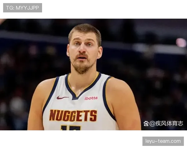 约基奇高效挡拆制造错位，提升球队关键得分效率